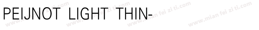 PEIJNOT LIGHT THIN字体转换